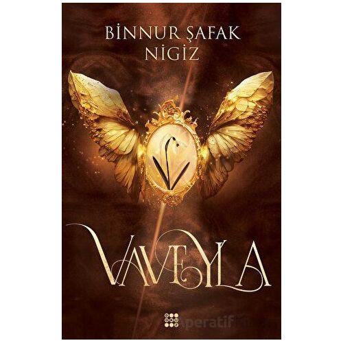 Vaveyla 1 - Sönmüş Aldebaran - Binnur Şafak Nigiz - Dokuz Yayınları