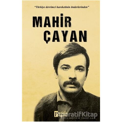 Mahir Çayan - Turan Tektaş - Parola Yayınları