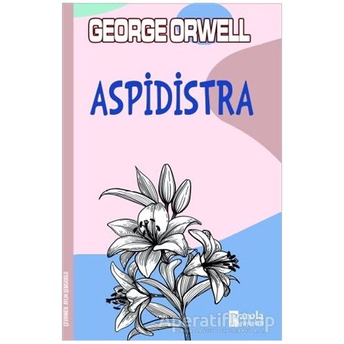 Aspidistra - George Orwell - Parola Yayınları