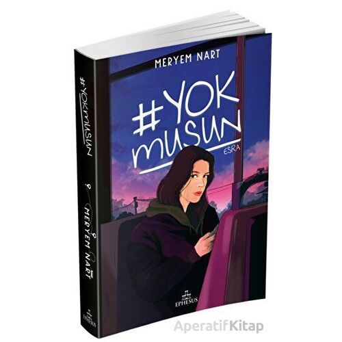 Yokmusun - Meryem Nart - Ephesus Yayınları