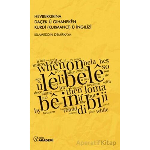 Hevberkirina Daçek u Gihaneken Kurdi (Kurmanci) u İngilizi - İslameddin Demirkaya - Nida Yayınları