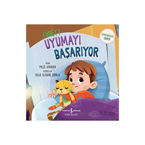 Cüneyt Uyumayı Başarıyor - Melis Sonkaya - İş Bankası Kültür Yayınları