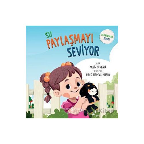Su Paylaşmayı Seviyor - Melis Sonkaya - İş Bankası Kültür Yayınları