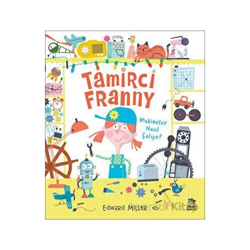Tamirci Franny - Edward Miller - İthaki Çocuk Yayınları