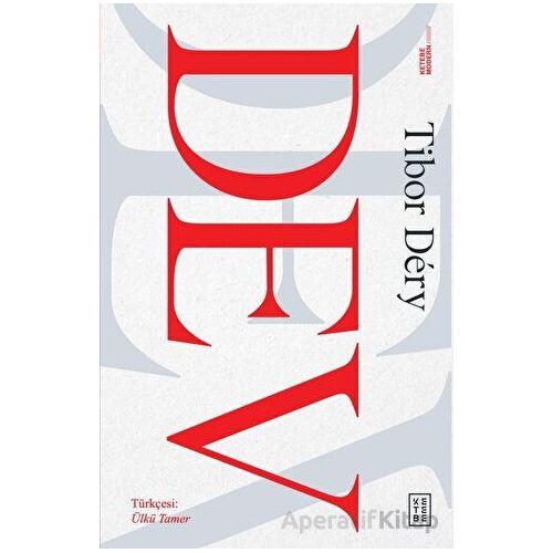Dev - Tibor Dery - Ketebe Yayınları