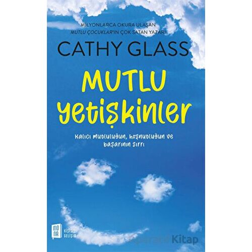Mutlu Yetişkinler - Cathy Glass - Mona Kitap