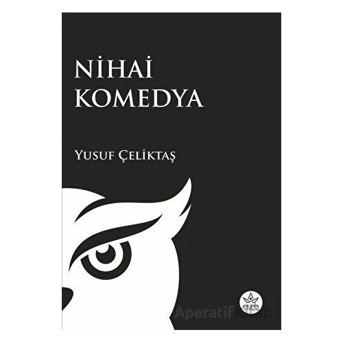 Nihai Komedya - Yusuf Çeliktaş - Elpis Yayınları