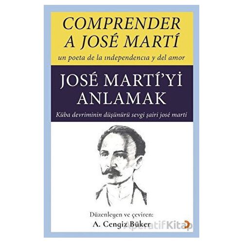 Comprender A Jose Marti - Jose Marti’yi Anlamak - Jose Marti - Cinius Yayınları
