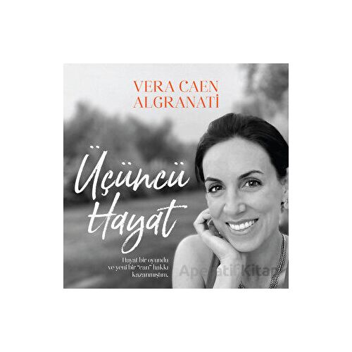 Üçüncü Hayat - Vera Caen Algranati - Butik Yayınları