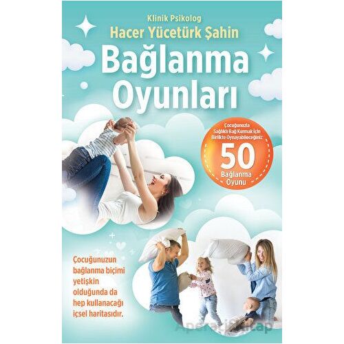 Bağlanma Oyunları - Hacer Yücetürk Şahin - Butik Yayınları