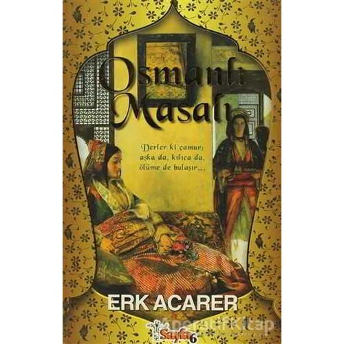 Osmanlı Masalı - Erk Acarer - Sayfa6 Yayınları