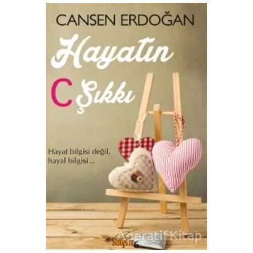 Hayatın C Şıkkı - Cansen Erdoğan - Sayfa6 Yayınları