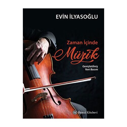 Zaman İçinde Müzik - Evin İlyasoğlu - Remzi Kitabevi