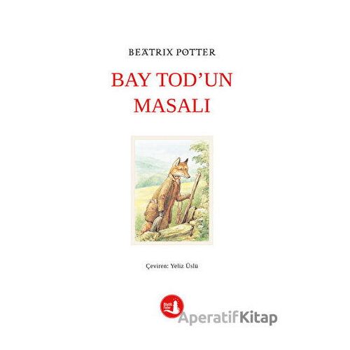 Bay Tod’un Masalı - Beatrix Potter - Büyülü Fener