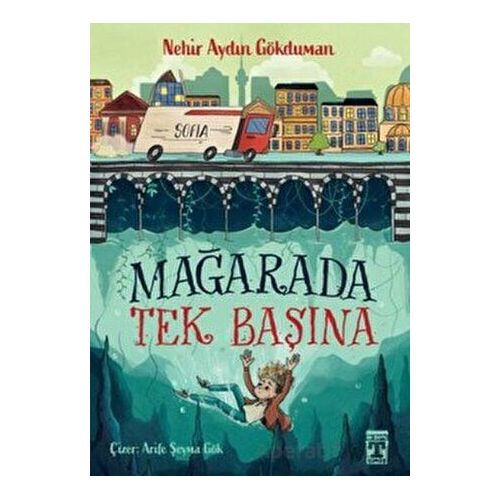 Mağarada Tek Başına - Nehir Aydın Gökduman - Genç Timaş