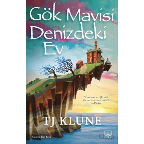 Gök Mavisi Denizdeki Ev - T. J. Klune - İthaki Yayınları