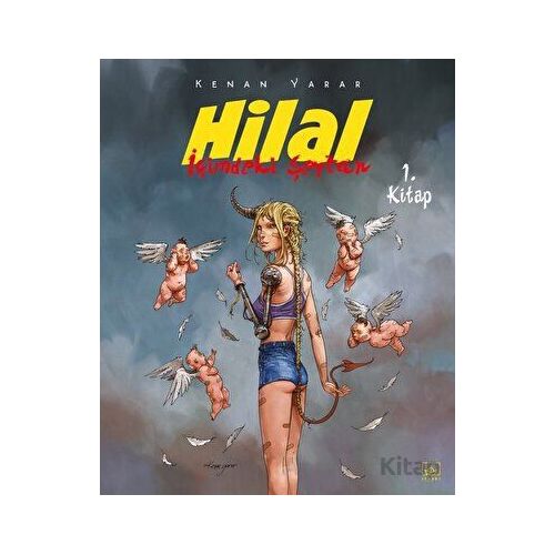 Hilal 1. Kitap / İçimdeki Şeytan - Kenan Yarar - İthaki Yayınları
