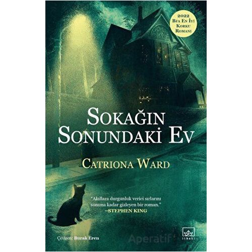 Sokağın Sonundaki Ev - Catriona Ward - İthaki Yayınları