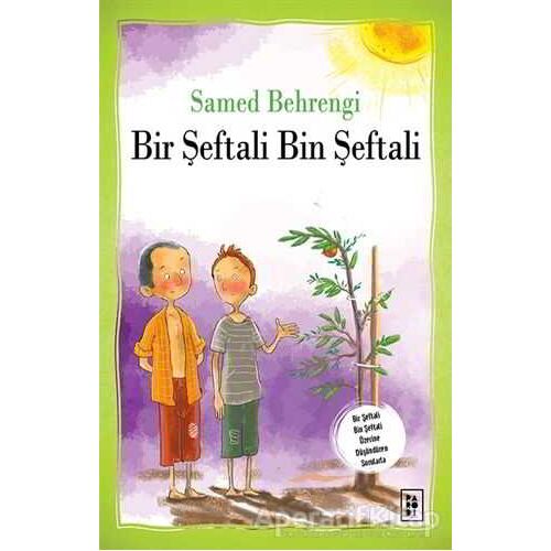 Bir Şeftali Bin Şeftali - Samed Behrengi - Parodi Yayınları
