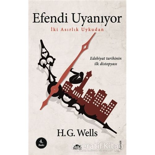 Efendi Uyanıyor - H. G. Wells - Maya Kitap