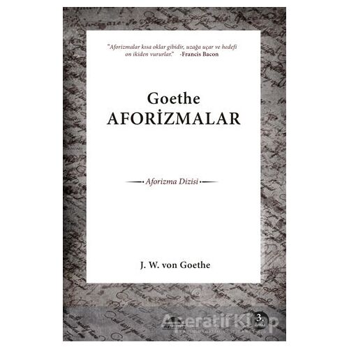 Goethe Aforizmalar - Johann Wolfgang von Goethe - Maya Kitap