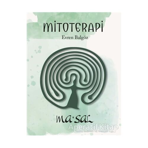 Mitoterapi - Evren Balgöz - Maya Kitap