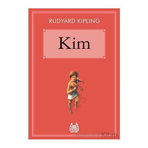 Kim - Rudyard Kipling - Arkadaş Yayınları
