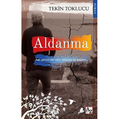 Aldanma - Tekin Toklucu - Az Kitap