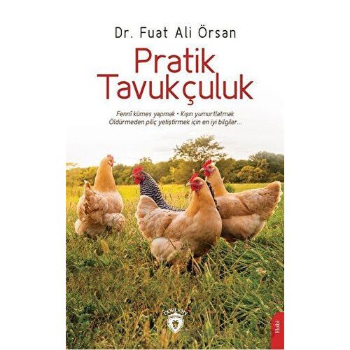 Pratik Tavukçuluk - Fuat Ali Örsan - Dorlion Yayınları