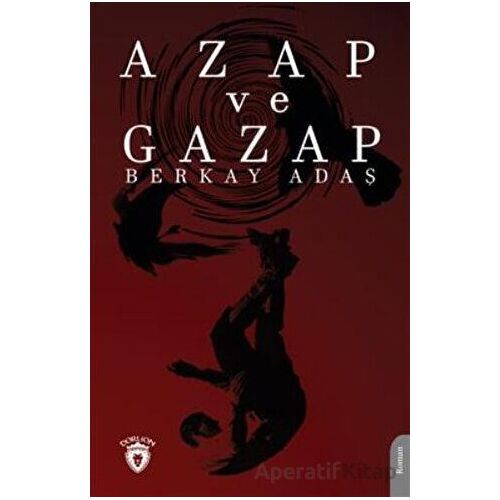 Azap ve Gazap - Berkay Adaş - Dorlion Yayınları