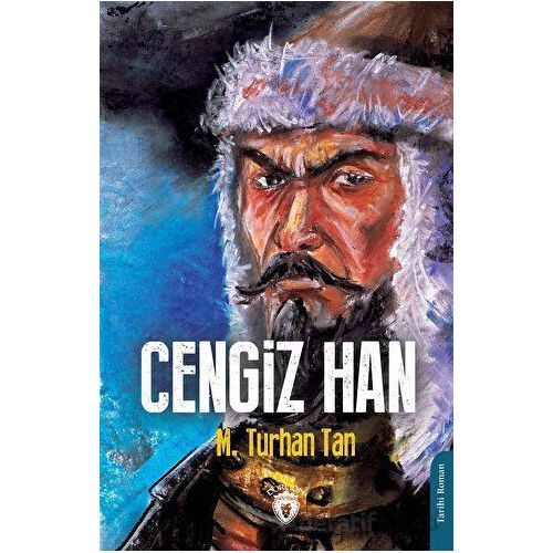 Cengiz Han - M. Turhan Tan - Dorlion Yayınları