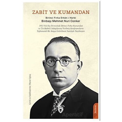 Zabit ve Kumandan - Mehmet Nuri Conker - Dorlion Yayınları