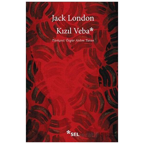 Kızıl Veba - Jack London - Sel Yayıncılık