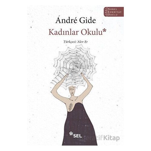 Kadınlar Okulu - Andre Gide - Sel Yayıncılık