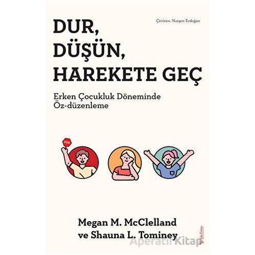 Dur, Düşün, Harekete Geç - Shauna L. Tominey - Sola Unitas