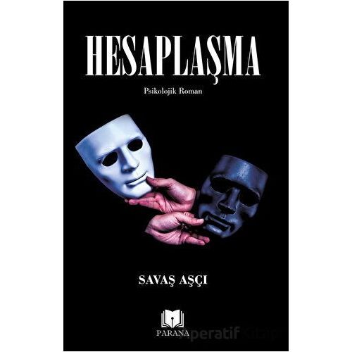 Hesaplaşma - Savaş Aşçı - Parana Yayınları