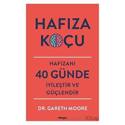 Hafıza Koçu - Gareth Moore - Maya Kitap