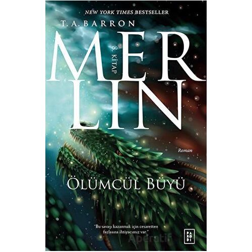 Merlin 8 - Ölümcül Büyü - T. A. Barron - Parodi Yayınları