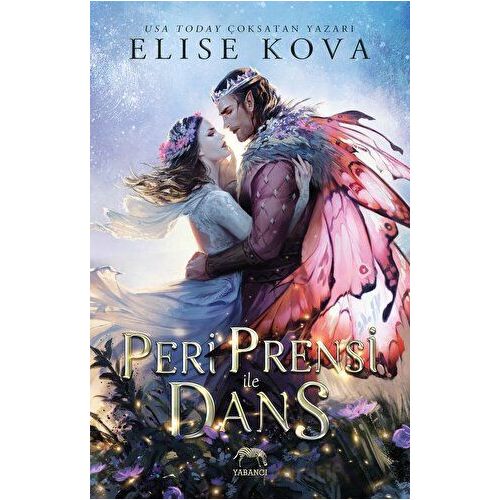 Peri Prensi ile Dans - Elise Kova - Yabancı Yayınları