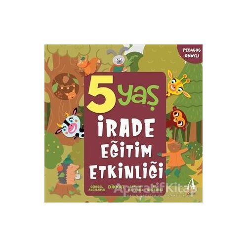 5 Yaş İrade Eğitim Etkinliği - Kolektif - Arunas Yayıncılık