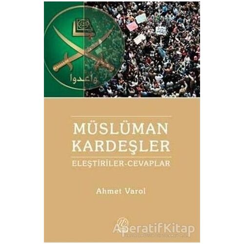 Müslüman Kardeşler - Ahmet Varol - Nida Yayınları