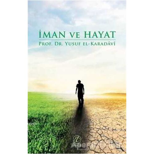 İman ve Hayat - Yusuf el-Karadavi - Nida Yayıncılık