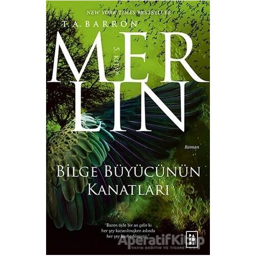 Bilge Büyücünün Kanatları - Merlin - T. A. Barron - Parodi Yayınları