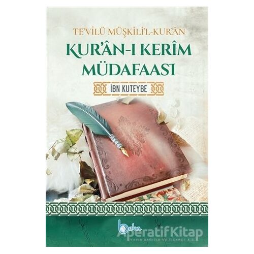 Kur’an-ı Kerim Müdafaası - İbn Kuteybe - Beka Yayınları