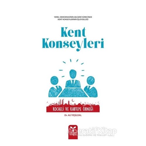 Kent Konseyleri - Ali Yeşildal - Umuttepe Yayınları