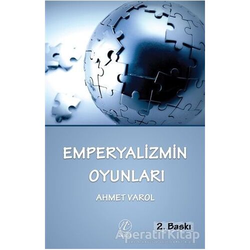 Emperyalizmin Oyunları - Ahmet Varol - Nida Yayıncılık