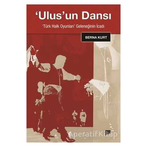 Ulusun Dansı - Berna Kurt - Pan Yayıncılık