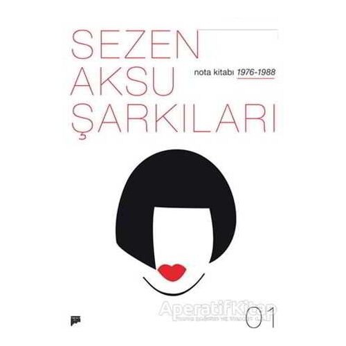 Sezen Aksu Şarkıları Nota Kitabı 01 - Kolektif - Pan Yayıncılık