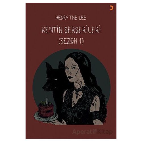 Kentin Serserileri - Henry The Lee - Cinius Yayınları