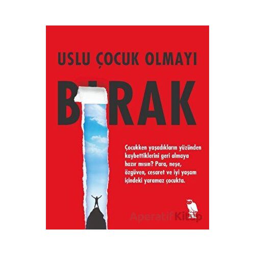 Uslu Çocuk Olmayı Bırak - Aşkım Kapışmak - Nemesis Kitap
